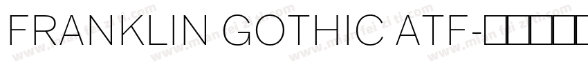 FRANKLIN GOTHIC ATF字体转换